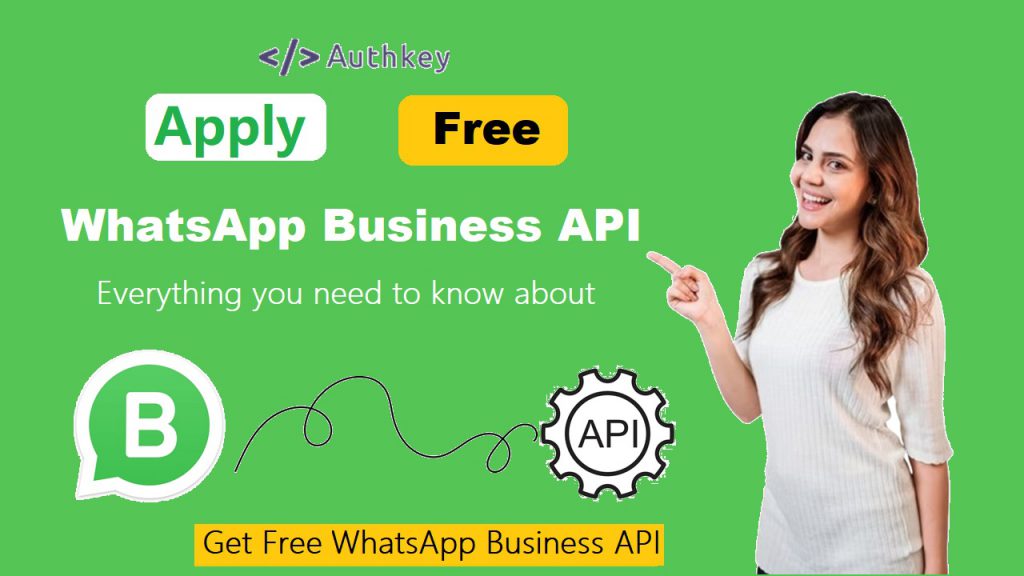 Apply for the free WhatsApp Business API at Authkey